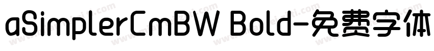 aSimplerCmBW Bold字体转换